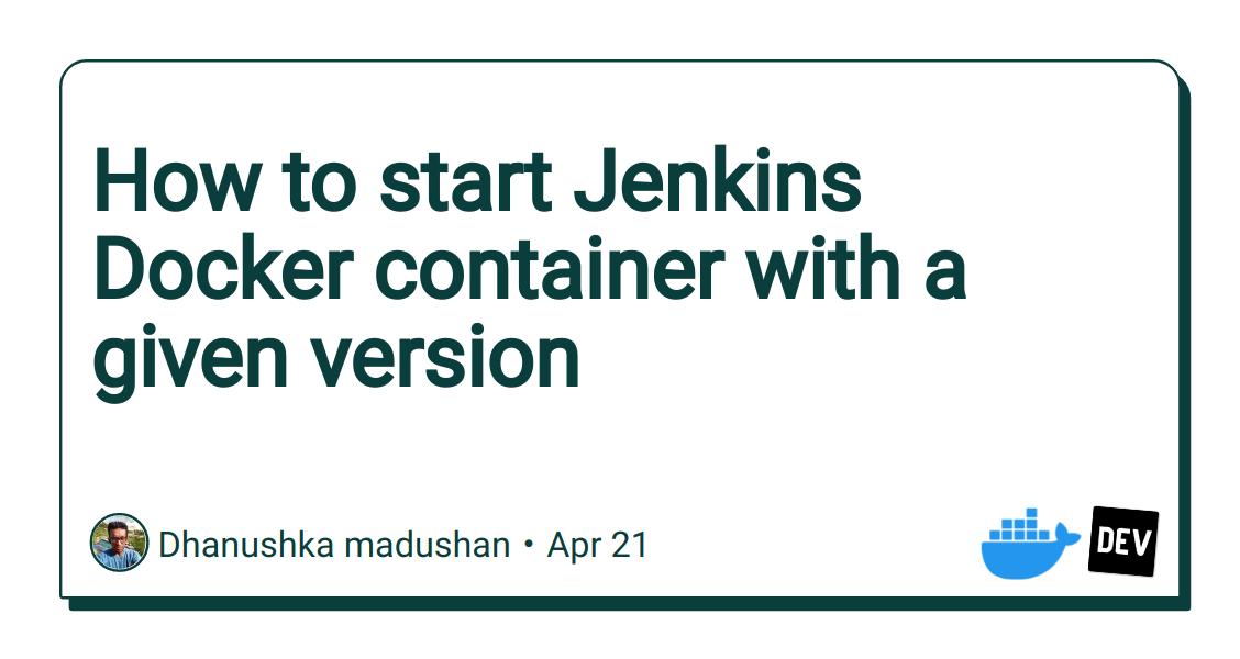 how-to-start-jenkins-docker-container-with-a-given-version