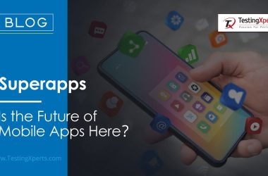 superapps:-is-the-future-of-mobile-apps-here?