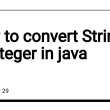 how-to-convert-string-to-integer-in-java