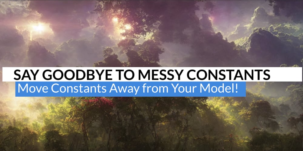say-goodbye-to-messy-constants:-a-new-approach-to-moving-constants-away-from-your-model!