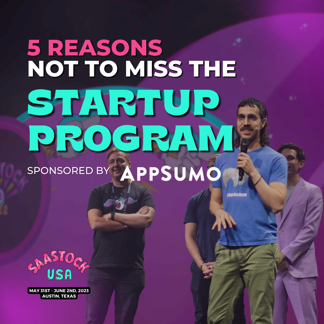 5-reasons-not-to-miss-the-saastock-startup-program