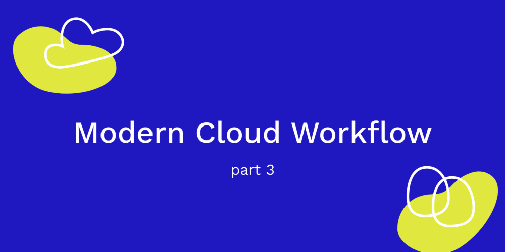 modern-cloud-workflow-with-pebl-–-part-3