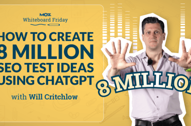 how-to-create-8-million-seo-test-ideas-using-chatgpt-—-whiteboard-friday