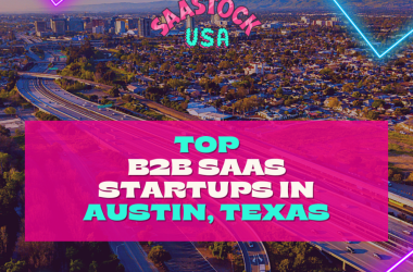 the-top-b2b-saas-startups-in-austin
