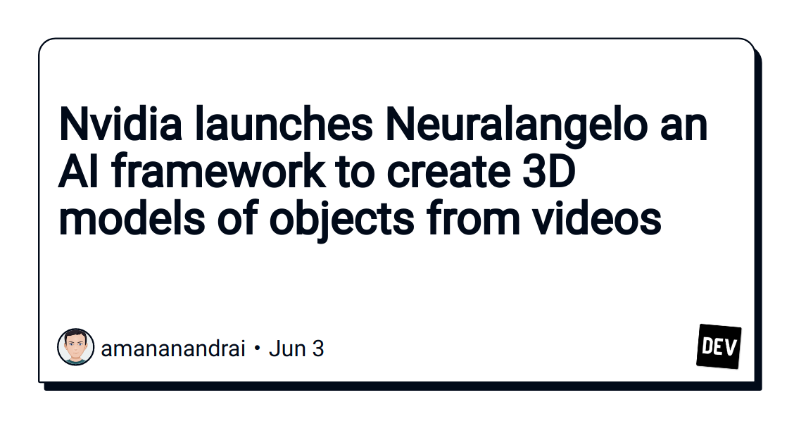 nvidia-launches-neuralangelo-an-ai-framework-to-create-3d-models-of-objects-from-videos