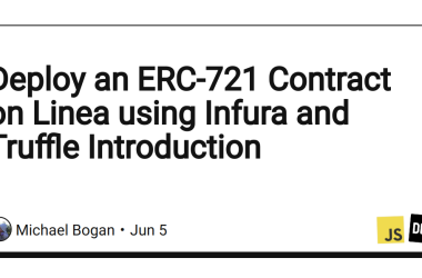 deploy-an-erc-721-contract-on-linea-using-infura-and-truffle-introduction
