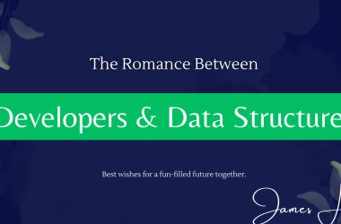 the-romance-between-developers-and-data-structures