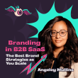 branding-in-b2b-saas:-the-best-brand-strategies-as-you-scale