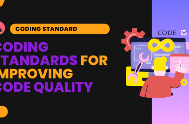 a-guide-to-coding-standards-to-improve-code-quality
