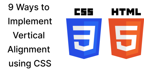 9-ways-to-implement-vertical-alignment-in-css-with-examples