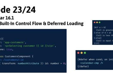 episode-23/24:-angular-16,-rfcs-for-deferred-loading-and-built-in-control-flow