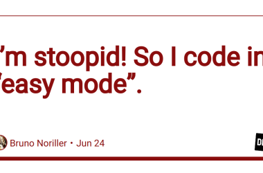 i’m-stoopid!-so-i-code-in-“easy-mode”.