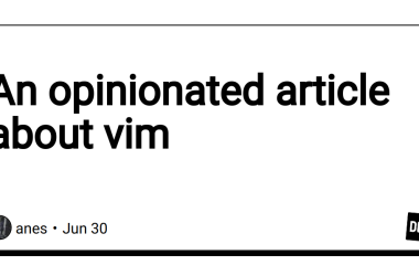 an-opinionated-article-about-vim