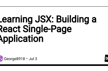 learning-jsx:-building-a-react-single-page-application