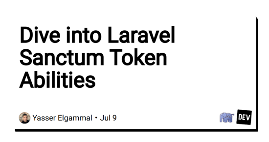 dive-into-laravel-sanctum-token-abilities