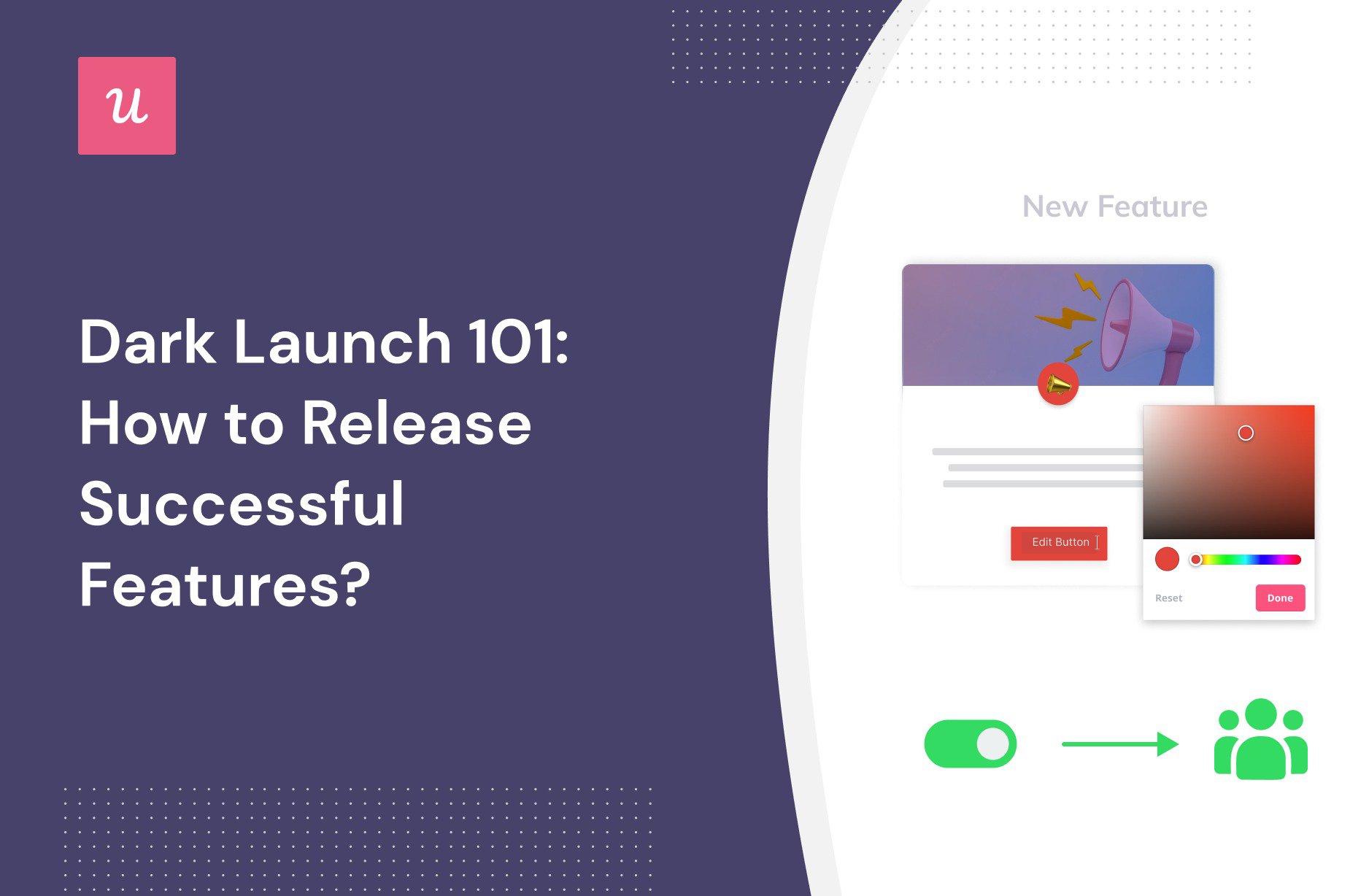 dark-launch-101:-how-to-release-successful-features?