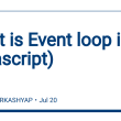 what-is-event-loop-in-js-(javascript)