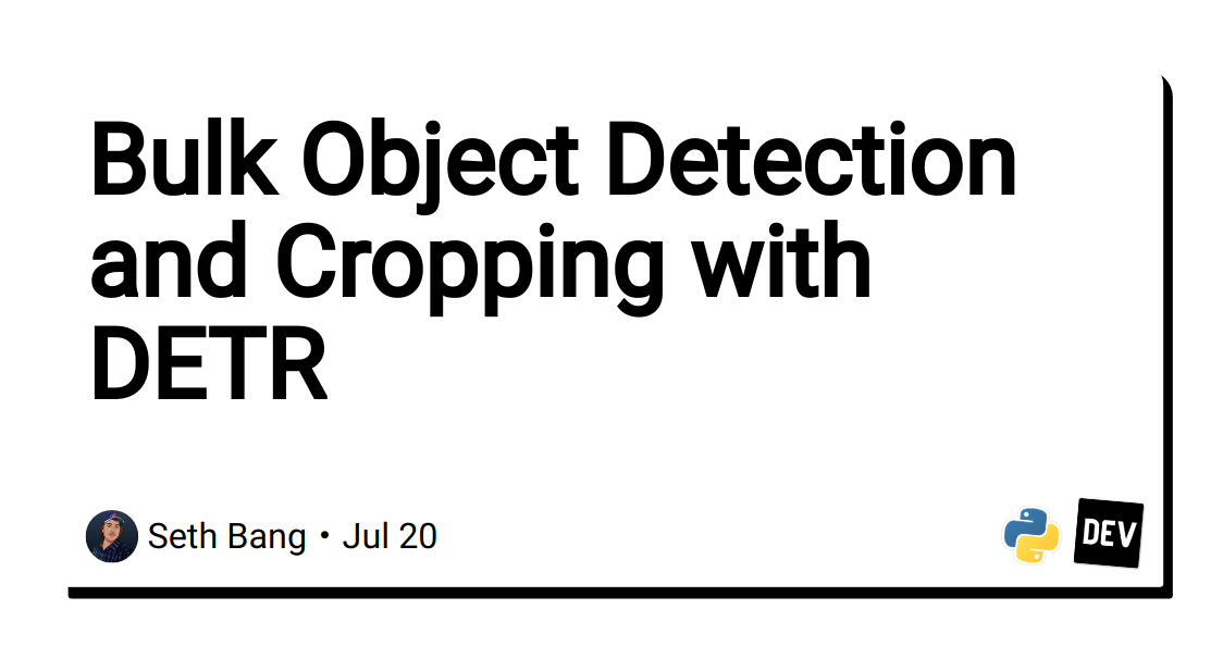 bulk-object-detection-and-cropping-with-detr