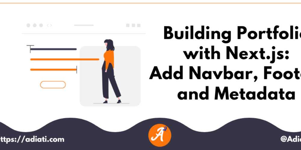 building-portfolio-with-next.js:-add-navbar,-footer,-and-metadata