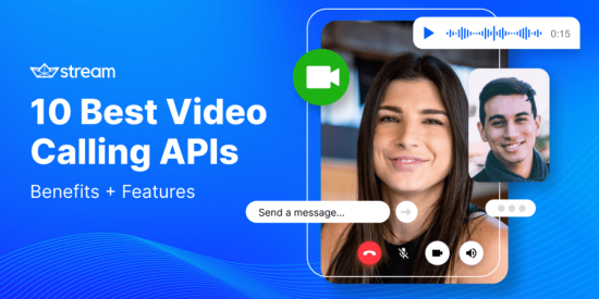 10-best-video-calling-apis:-benefits-&-features