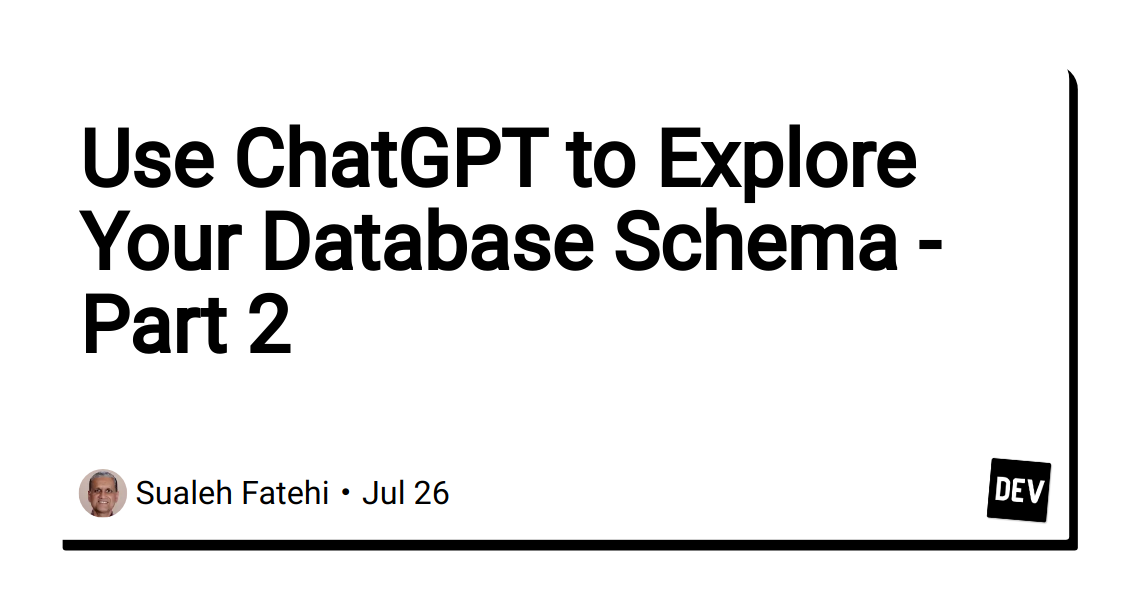 use-chatgpt-to-explore-your-database-schema-–-part-2