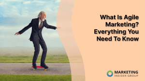 what-is-agile-marketing?-everything-you-need-to-know