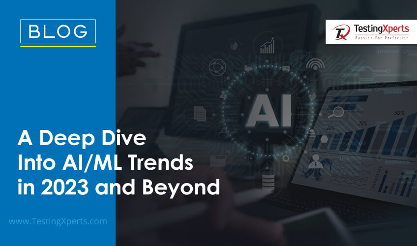 a-deep-dive-into-ai/ml-trends-in-2023-and-beyond