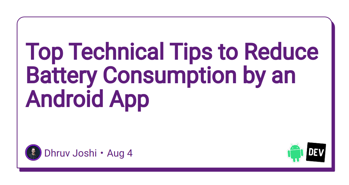 top-technical-tips-to-reduce-battery-consumption-by-an-android-app