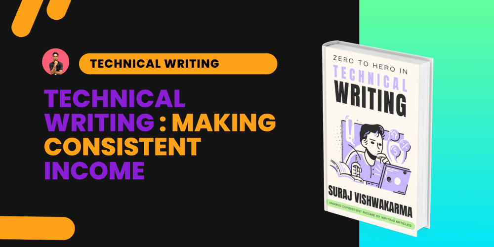 zero-to-hero-in-technical-writing:-making-consistent-income