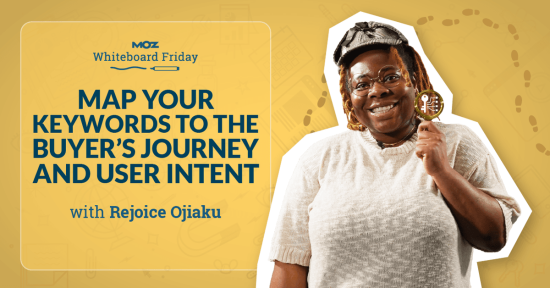map-your-keywords-to-the-buyer’s-journey-and-user-intent-—-whiteboard-friday