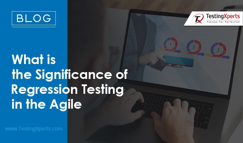 what-is-the-significance-of-regression-testing-in-the-agile?