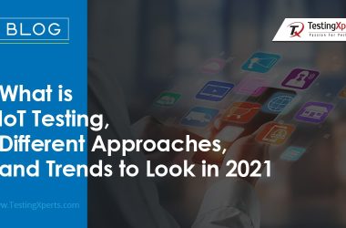 what-is-iot-testing,-different-approaches,-and-trends-to-look-in-2023