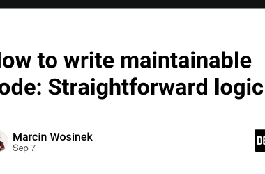how-to-write-maintainable-code:-straightforward-logic
