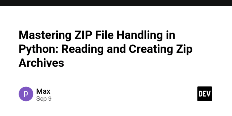 Mastering ZIP File Handling in Python: Reading and Creating Zip ...
