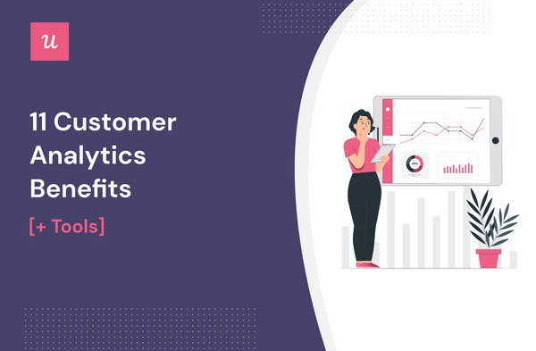 11-customer-analytics-benefits-[+tools]