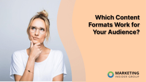 which-content-formats-work-for-your-audience?