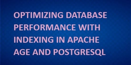optimizing-database-performance-with-indexing-in-apache-age-and-postgresql