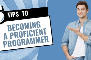 top-5-tips-for-becoming-a-proficient-programmer