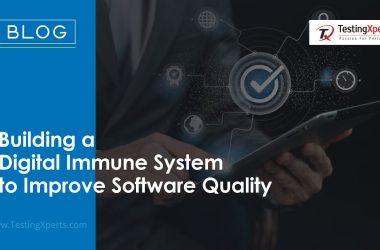 building-a-digital-immune-system-to-improve-software-quality