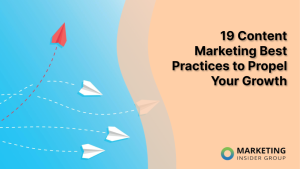 19-content-marketing-best-practices-to-propel-your-growth