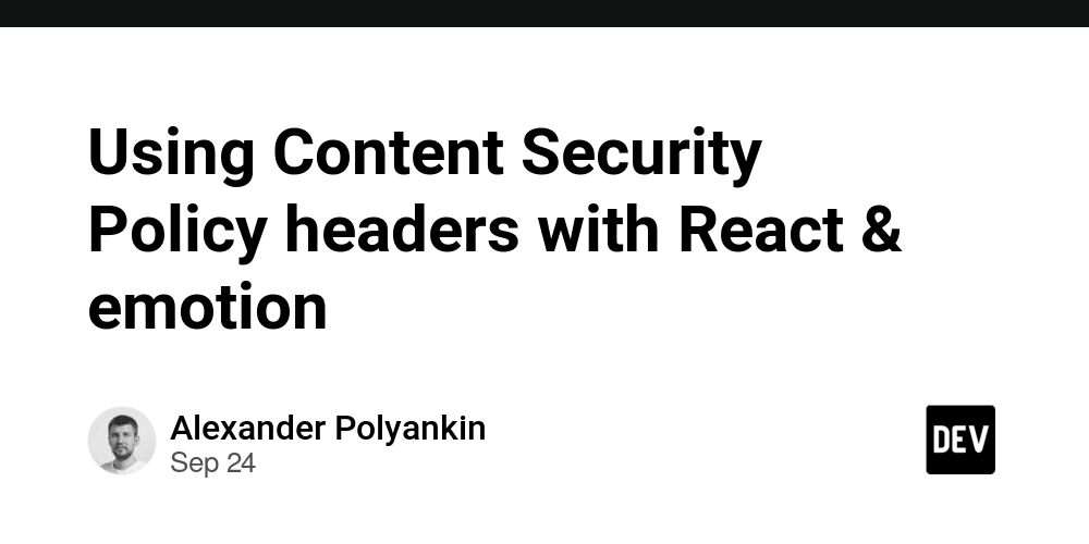 using-content-security-policy-headers-with-react-&-emotion