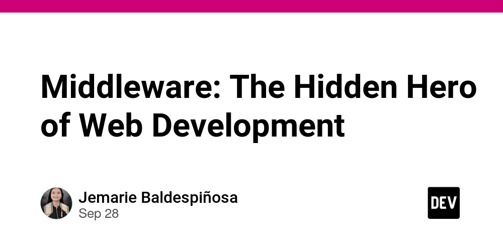 middleware:-the-hidden-hero-of-web-development
