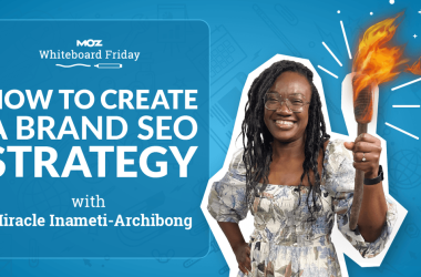 how-to-create-a-brand-seo-strategy-—-whiteboard-friday