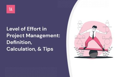 level-of-effort-in-project-management:-definition,-calculation,-&-tips
