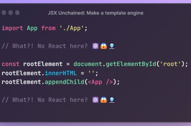 jsx-unchained:-make-a-template-engine-without-react