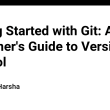 gitting-started-with-git:-a-beginner’s-guide-to-version-control