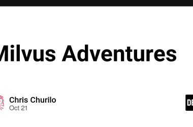 milvus-adventures
