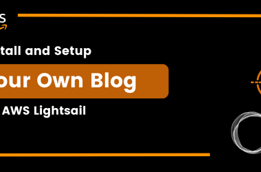 how-to-install-and-set-up-a-ghost-blog-on-aws-lightsail-–-step-by-step-tutorial