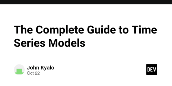 the-complete-guide-to-time-series-models