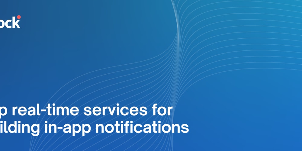 the-top-real-time-notification-services-for-building-in-app-notifications